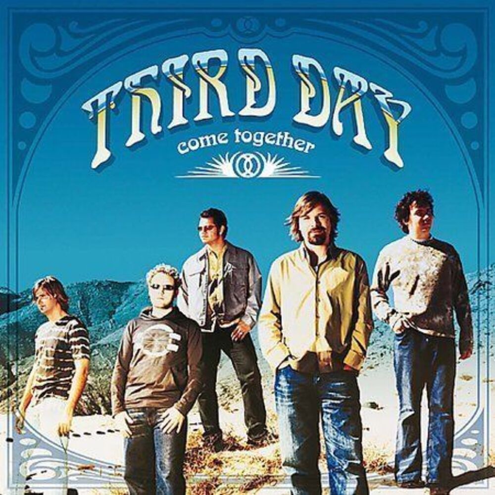 COME TOGETHER by THIRD DAY (CD, Nov-2001, Essential Records (UK))